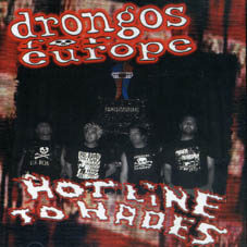 Drongos for Europe : Hotline to Hades CD